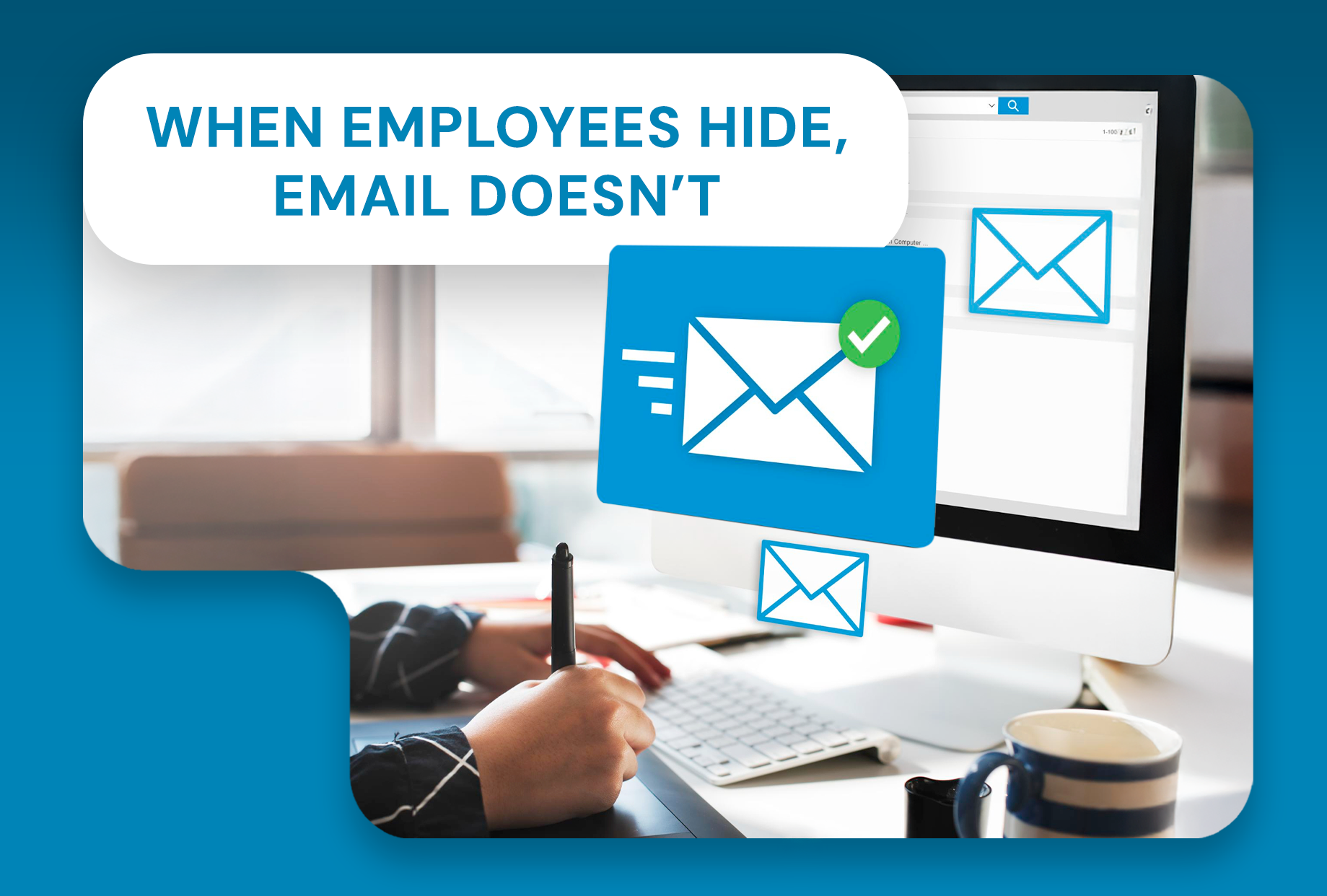 ELECTRONIC DELIVERY SAVES EMPLOYERS HASSLE