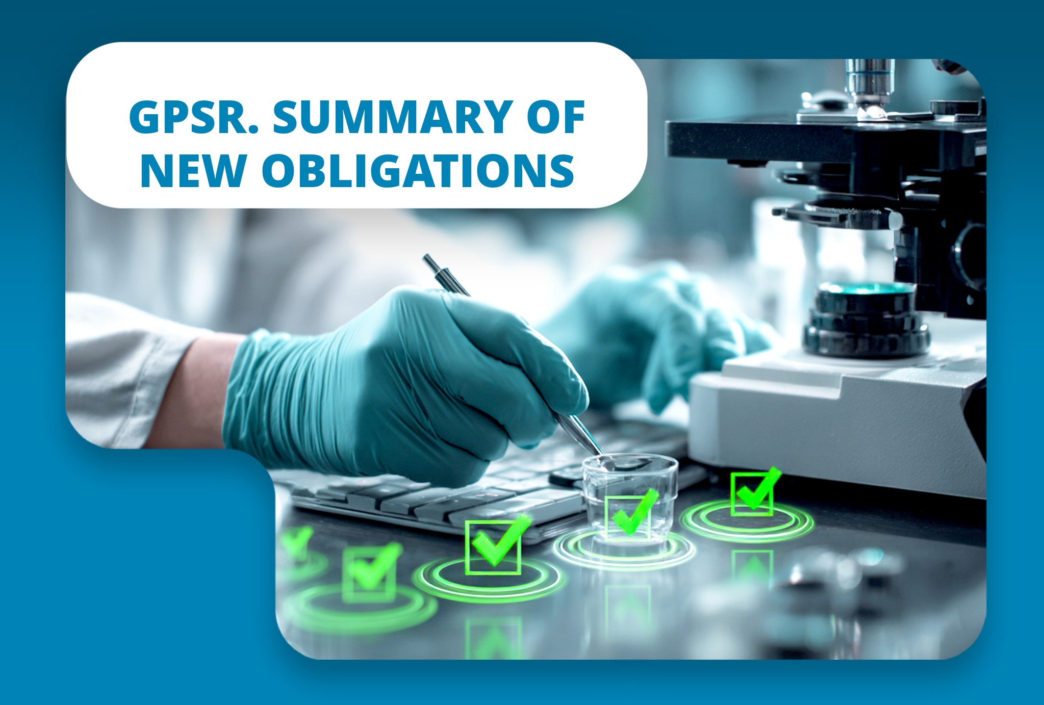 GENERAL PRODUCT SAFETY REGULATION (GPSR): A PRACTICAL OVERVIEW OF NEW OBLIGATIONS FOR ENTREPRENEURS